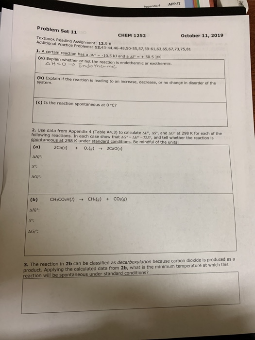 APP-17 Problem Set 11 CHEM 1252 October 11, 2019 Textbook Reading Assignment: 12.5-B Additional Practice Problems: 12.43-44.4