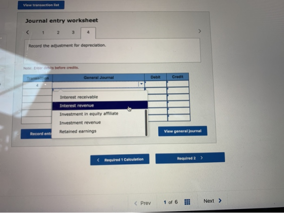 View transaction list Journal entry worksheet 1 2 3 Record the adjustment for depreciation. Note: Enter debits before credits