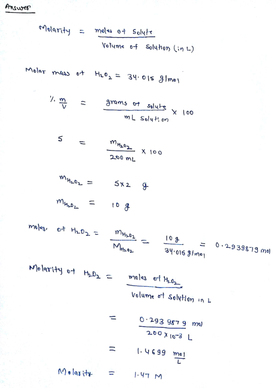 Amtwes molarity - moluet Solv/t Volume 0-f Solul hon (in L) molar maas oナHu02-34.01s g/mol X 100 5 2.o0 ml Ym 10 g 34 015 8lm