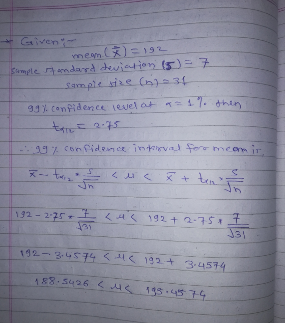 Given Sampleamdard deviaton (sse 31 2 e 192-2-25 43 192 3:4074 くー시く 132t 34574 ー 183.5426 <시く 135 : 4574