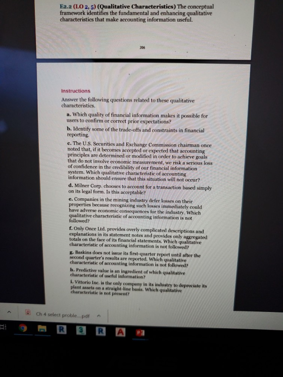 E2.2 (LO 2,5) (Qualitative Characteristics) The conceptual framework identifies the fundamental and enhancing qualitative cha
