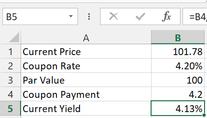 fix 3В4, В5 A В 1 Current Price 101.78 2 Coupon Rate 4.20% 3 Par Value 100 4 Coupon Payment 5 Current Yield 4.2 4.13%