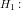 \small H_1:
