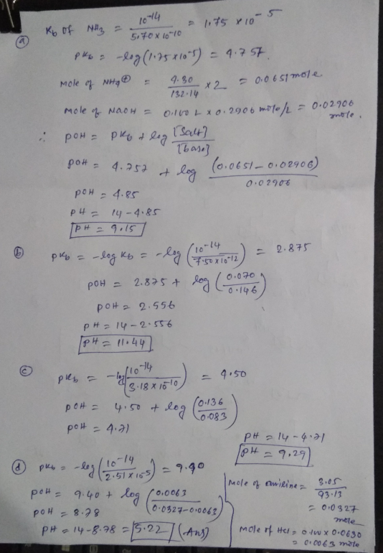 132.14 kn of NH2 = & Ko of 10th 1,75 x 10-5 NH3 = 5,70x10 10 Por log (1175x105) = 4.757. mole of NHG = 4.30 x 2 = 0.0651 mole