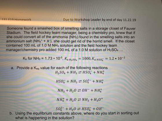 121 F19 Homework Due to Workshop Leader by end of day 11.22.19 Someone found a smashed box of smelling salts in a storage clo