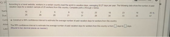 OH According to a travel website, workers in a certain country lead the world in vacation days, averaging 20 27 days per year