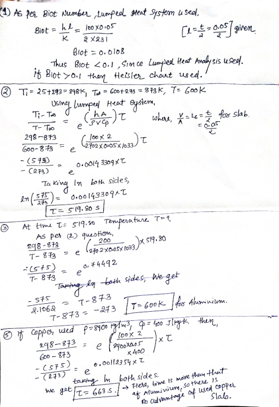 4) As fe Biot Number Lumpeol teat System u seal /00 X0 05 Biot 2X23 Biot o.olo8 Thus Biot o. ,Sim ce Lume H Biotothan Heisler