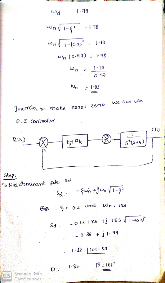 wd 1.418 wn Vi-şe : 118 un Ji-(0.23 : 1.78 Wp (0.91) - 1-78 Wp , 1.78 0.97 wn = 1.83 we can use Inorder to make error zero a