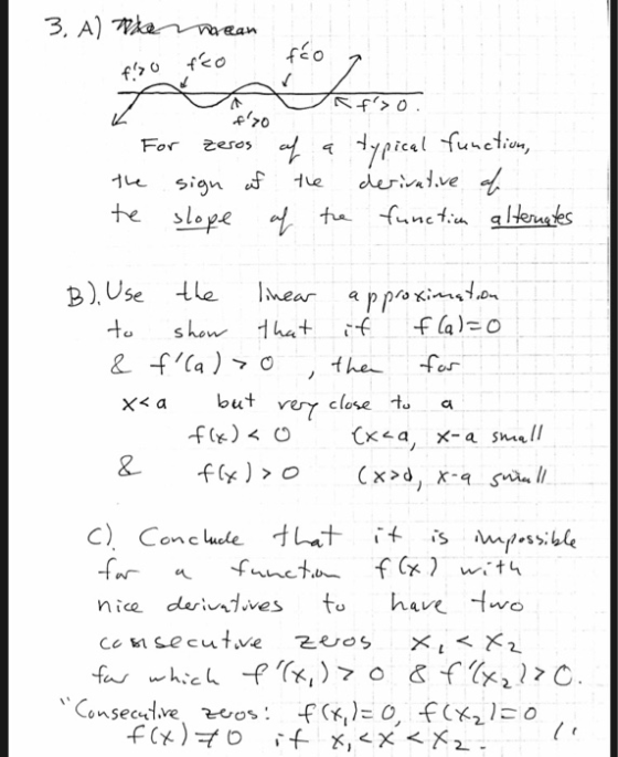 3. A mor norrean fco flo fío f f>0. typical function, derivative of functia alternates For zeros of a sign of the slope of