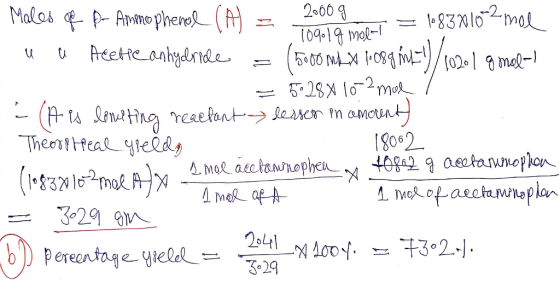 Males of Am Ammopherol (A) = 2000 mort = 1683110-2 mal 1. u a Acette anhydride = (5000 mLx 1.089 in g malal =56288 10-2 mal ?