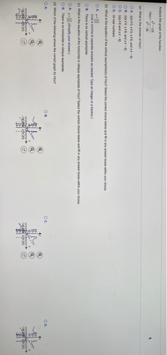 Antalyne the graph of the function HO) - 36 (a) What is the domain of HX O A DIH, K., and x-6) OG Hand- OD Areal umbes a) Wha