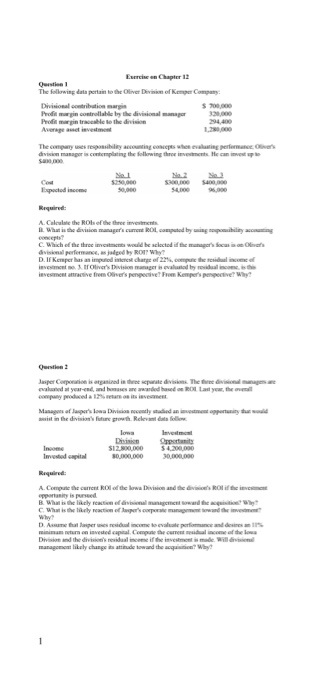 . Emin Chapter 12 Question The following data portanto the live De o Rompe Co Divisional tribution margin Profit in controlla