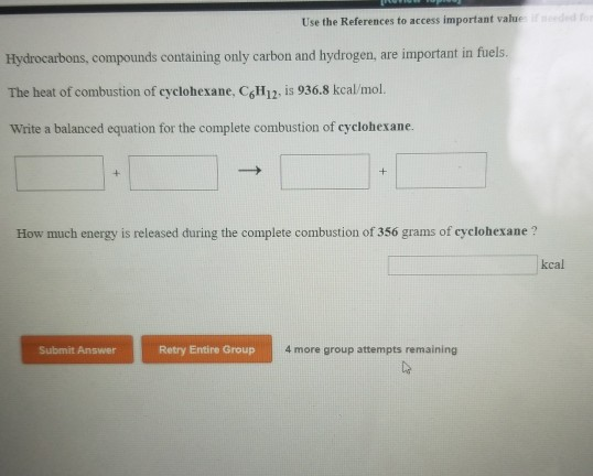 Use the References to access important value Hydrocarbons, compounds containing only carbon and hydrogen, are important in fu