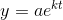 y=ae^{kt}