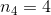 n_4=4