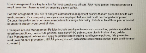 Risk management is a key function for most compliance officers. Risk management includes protecting employees from harm as we