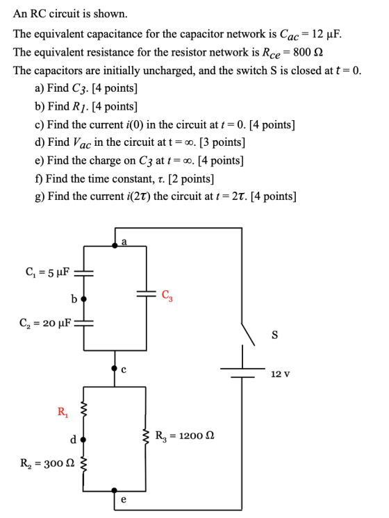 An RC circuit is shown. The equivalent capacitance for the capacitor network is Cac = 12 uF. The equivalent resistance for th