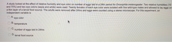 A study looked at the effect of relative humidity and eye color on number of eggs laid in a 24hr period for Drosophila melano