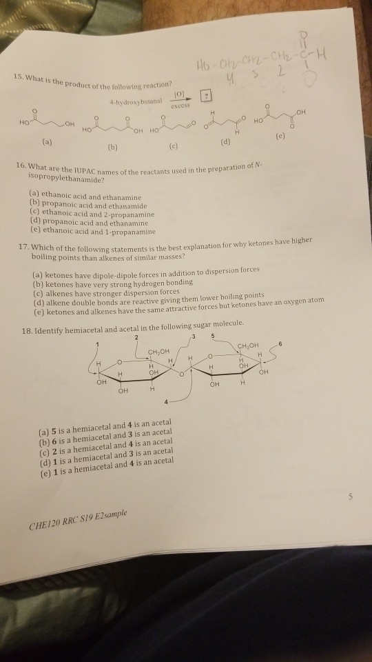 15. What is the product of the low HO-CH2-CH2-CH₂-C-H. u s 2 e product of the following reaction 4-hydroxybutanal HO OH HO (a