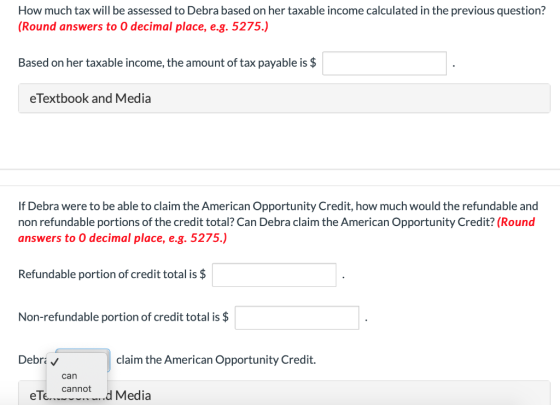 How much tax will be assessed to Debra based on her taxable income calculated in the previous question? (Round answers to 0 d
