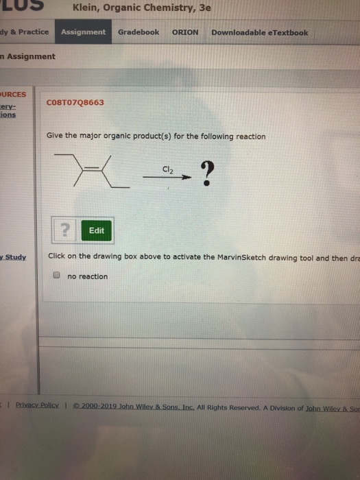 Klein, Organic Chemistry, 3e dy & Practice Assignment Gradebook ORION Downloadable eTextbook n Assignment URCES COSTO7Q8663 с