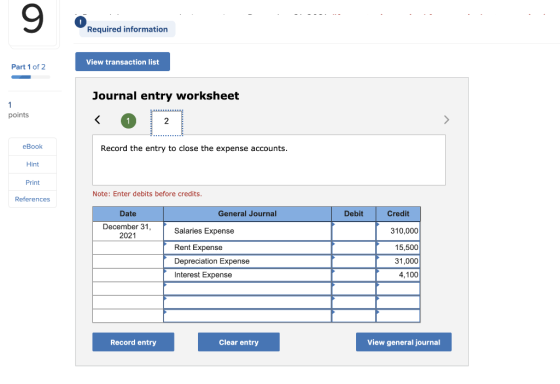 Required information View transaction list Part 1 of 2 Journal entry worksheet points eBook Record the entry to close the exp