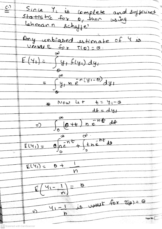 isual fox (७)-२ Since I is Complete and sufficient Statistic for o, then using Lehmann scheffel Any unbiased estimate of his