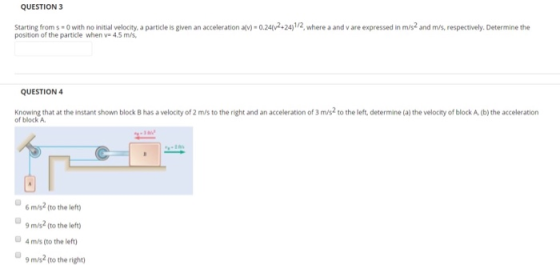 QUESTION 3 Starting from so with no initial velocity, a particle is given an acceleration av) - 0.24(v2-24)1/2, where a and v
