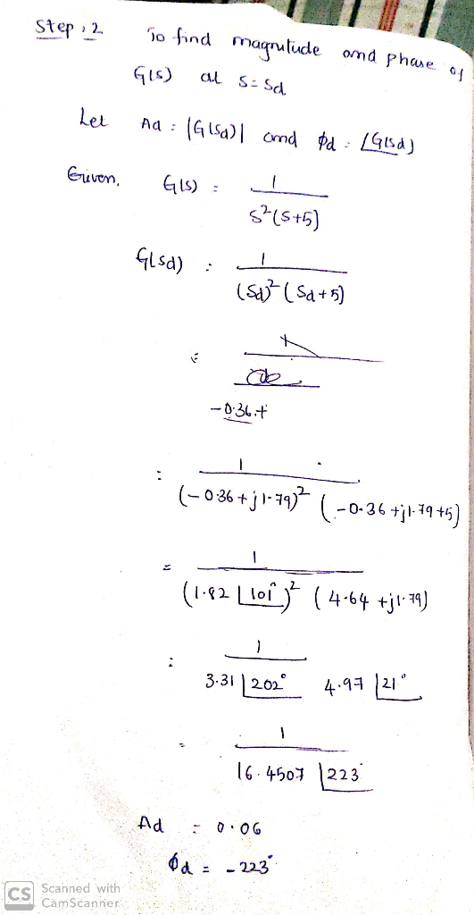 Step : 2 10 find magrulude and phase of Gls) at Sosa Lel na : (G (Sa) I and pd - LG1sd) Given. Gls) = 1 52(5+5) Glsd): (54)?
