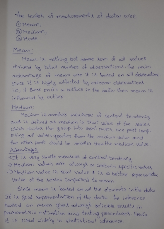 Mean Node Mean is nothing bot seme sum ofl Volue OMedian, Mean divided by totaJI numbes of obse vationA.T),e m.in t On infvenced by outhes Median: and is dehined ak mediain is thaut vaulue of the sesiex akich dividex the roup into el aihing a vaulues peates thom the median vaulue and the ethes parst should be mallex than the mediaon vulue Advountage Pests, one pust Comp >Media,n values ㈨Ye Value of bhe sevies Compabed to mean SinGe meam is hased on all the elements in the duto it is goc epoesentation of the daataT cdato he imesence sesmet aic e t imat ion aund testing pooce dubes. Hoa it is Used idely in statiatical mMesence
