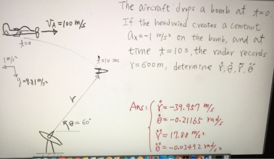 The aircraft drops a bomb at If the head wind cveates a Contant 。 a,--1 mYs2 ơn the bomb, mnd nt tivne 10 s ,the vadar Yecords た。 1 m 7481吩 AnsY-39.57 8-一0.21165 rayr
