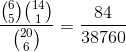 \frac{\binom{6}{5}\binom{14}{1}}{\binom{20}{6}} = \frac{84}{38760}