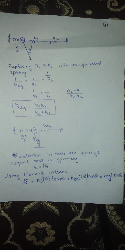 Ri ba wn an equivalent Raplacimg spkina Re 2, 2 Ro exlension in both the springs Using Momens balance