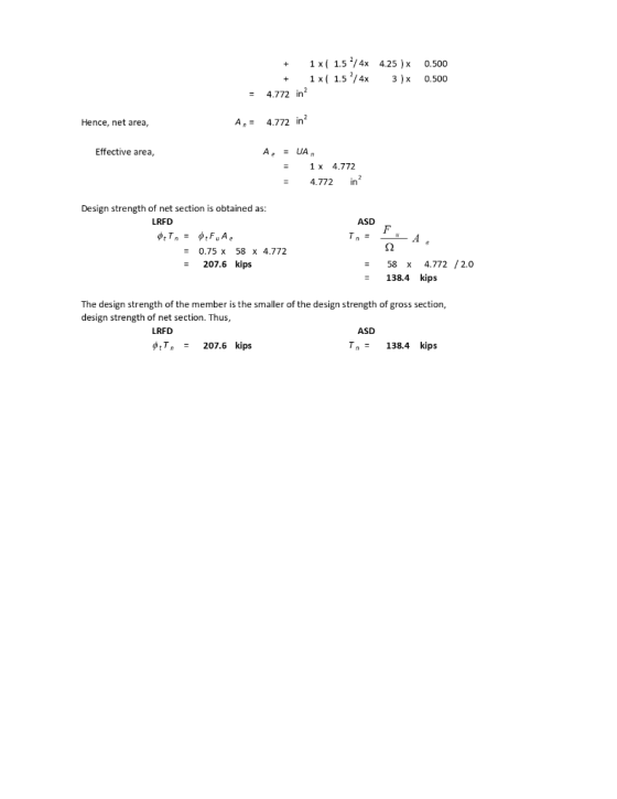 1 x ( 1.5 /4x 4.25 ) x 1x( 1.5 /4x 0.500 3 )х 0.500 4.772 in? A,= 4,772 in? Hence, net area, A, = UA , Effective area, 1 x 4.