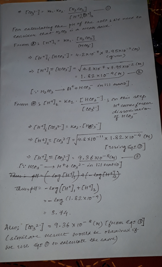 - Teoza-] = kai. Kag. [H₂CO₃ ] 0 CH+J, ZH+] we need to Fon calculating the the pH of the soln acid. Hy CO₂ is a weak that con