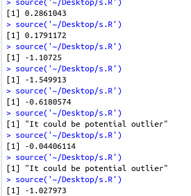 > source/Desktop/S.R) [1] 0.2861043 > source -/Desktop/s.R) [1] 0.1791172 > source(/Desktop/s.R) [1] -1.10725 > source(-