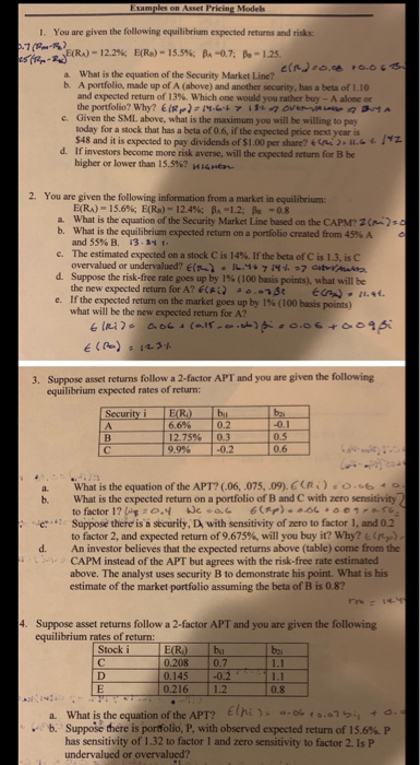 Examples on Asset Pricing Mode 1. You are given the following equilibrium expected returns and risks 7 (R- es-2 E(RA)- 12.2 %