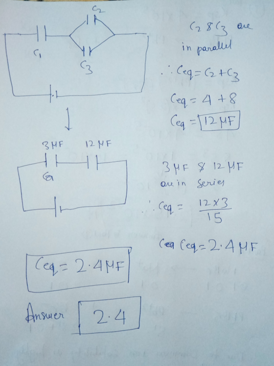 C (2 2863 are in parallel VY wo Ceq = (2+63 th Ceq = 4 +8 Ceq=112ME BMF 12 ME HE 3 MF $ 12 MF ou in Series Ceq - 12 X 3 15 ce