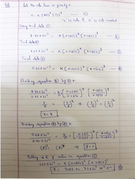 Let the rate lave is given by & r = k C No2* [0] 4 - 0 - r Is rate & K is rate constant Using trial data 0 2.81410-2 - K [