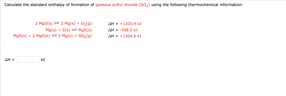 Calculate the standard enthalpy of formation of gaseous sulfur dioxide (S02) using the following thermochemical information:
