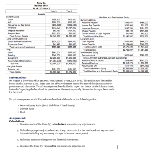 Terry Co. Balance Sheet As of 12/31/Year 3 Year 3 Assets Year 2 Current Assets Cash $526.500 $729.000 ($40.500) S972 000 S80.