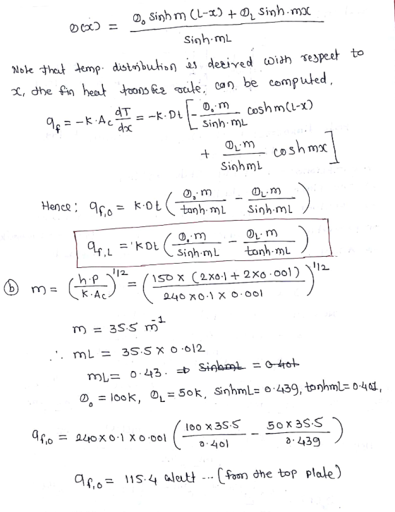 の = Sigh mL Nole that temp . distoßuhof) es derived coan se peet to , dhe heat oonsR3 le be compuled Sinh mL のし·m Sinhm のし·m HencQ : 9ęs= k.OL mL = 3s.sxo.012 100 x3SS o 401 055755 50 x 3S.S b- L439