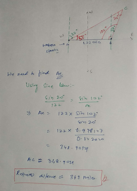 1 200 12 ID2 E 31 (232 122 miles Western A starbu, vs We need to find AC Ussing Sine law : Sin 20 102° 122 Al 5 Ae 122x Sin 1