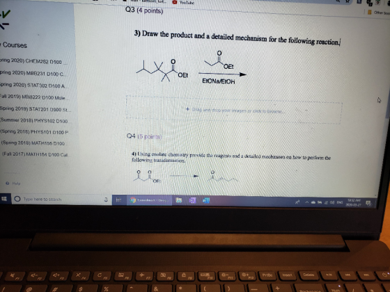 YouTube - Kaunleen turt.. Q3 (4 points) Other boo 3) Draw the product and a detailed mechanism for the following reaction. Co
