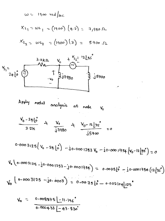 w 1900 rad /sec X24 = W, = (1900) (4.2) = 7,980.2 Xby = Why = (1900) (3) = 5400 2 3.2k12 Vo V + sya 12 Las asi 2x 240 3.379