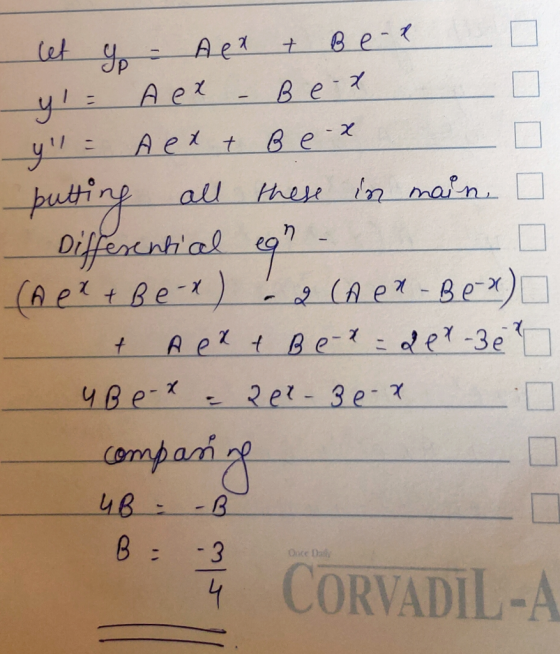 let y = AX + Bere y = Aex - Be-x Y = AX + B ex putting all these in maino Differential eqh - 0 A ex+ Be-x) - 2 (Aen-Bex) + A