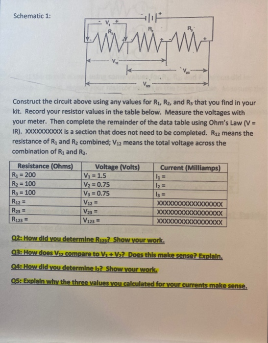 Schematic 1: inti Mr. Construct the circuit above using any values for R1, R2, and R3 that you find in your kit. Record your