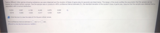 Twelve different video games showing substance use were observed and the duration of times of game play in seconds) are liste