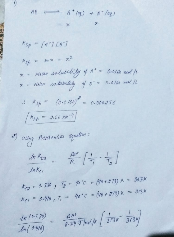 S AB = A*109) + 8 + (aq) TAY W Ksp = [A+][B] Ksp = x.x = x² 2 = Moler solubility of A* = 0.0/60 mol ll x = Molor solubility o