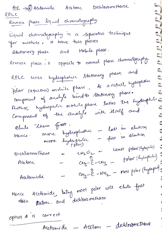 Ane @ Acetamide Acetone Dichloromethane RPLE Reverse phase liquid chromatography. liquid chromatogeaphy is a separation techn